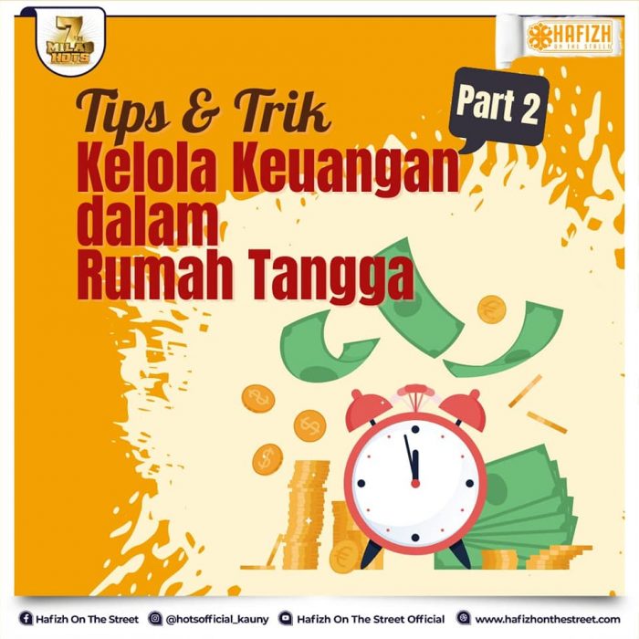 Tips and Trik Kelola Keuangan dalam Rumah Tangga – Part 2