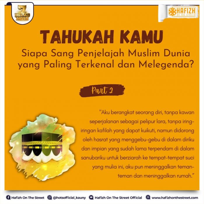 Tahukah Kamu Siapa Sang Penjelajah Muslim Dunia yang Paling Terkenal dan Melegenda?