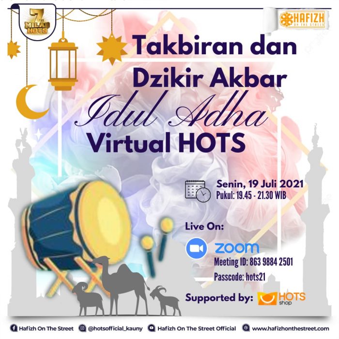Takbiran dan Dzikir Akbar Virtual Bersama HOTS Sambut Idul Adha