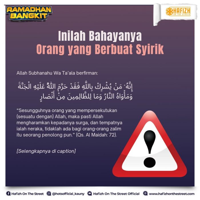 Inilah Bahayanya Orang yang Berbuat Syirik