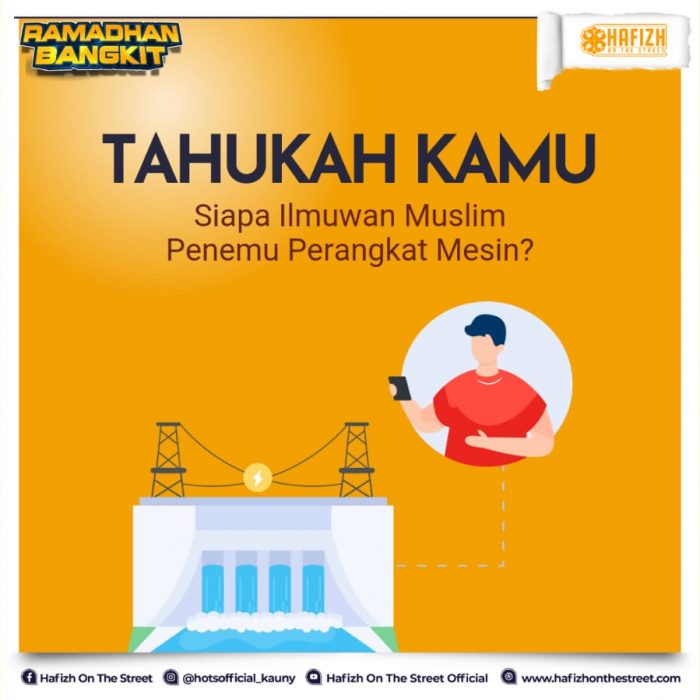 Tahukah Kamu Siapa Ilmuwan Muslim Penemu Perangkat Mesin?