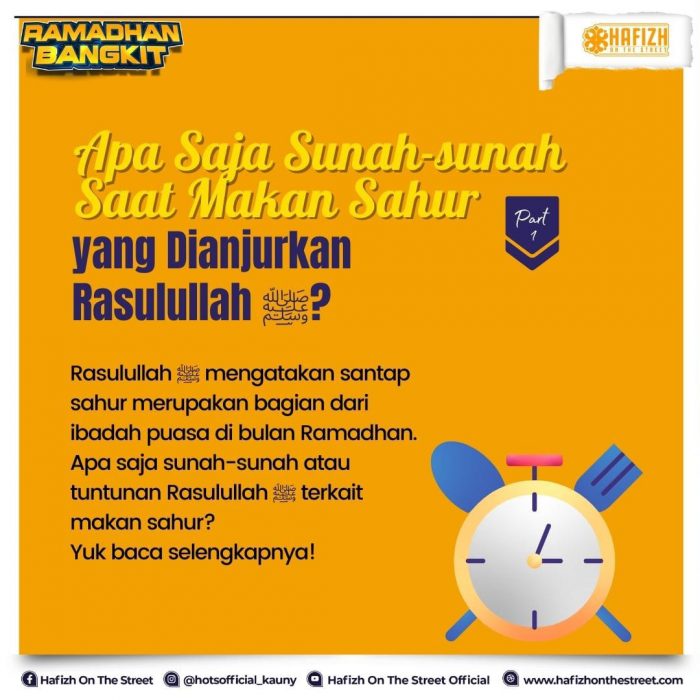 Apa Saja Sunah-sunah Saat Makan Sahur yang Dianjurkan Rasulullah ﷺ?