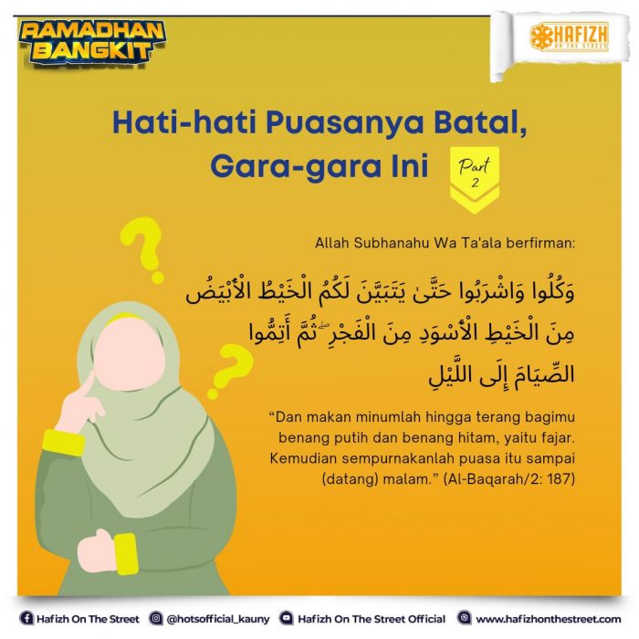 Hati-hati Puasanya Batal, Gara-gara Ini