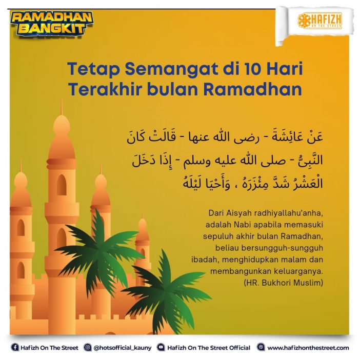 Tetap Semangat di 10 Hari Terakhir bulan Ramadhan