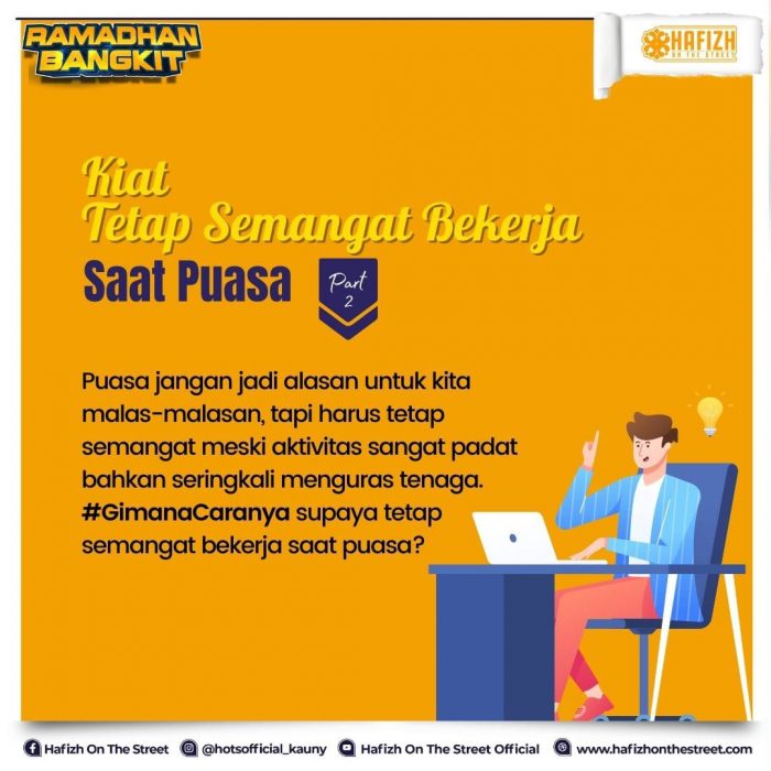 Kiat Tetap Semangat Bekerja Saat Puasa