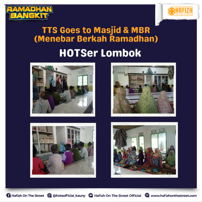 TTS Goes to Masjid & MBR (Menebar Berkah Ramadhan) HOTSer Lombok