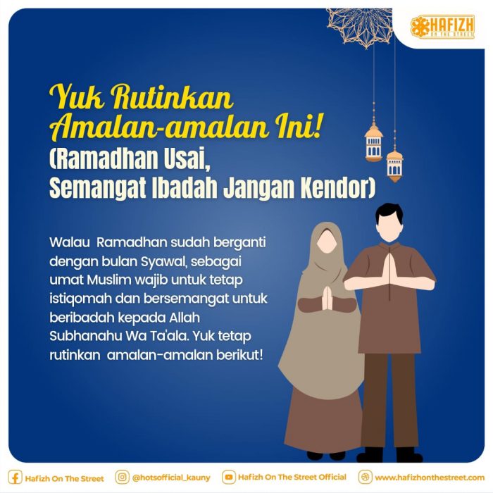 Yuk Rutinkan Amalan-amalan Ini!