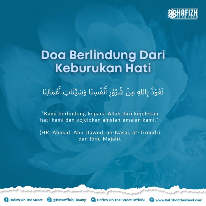 Doa Berlindung Dari Keburukan Hati
