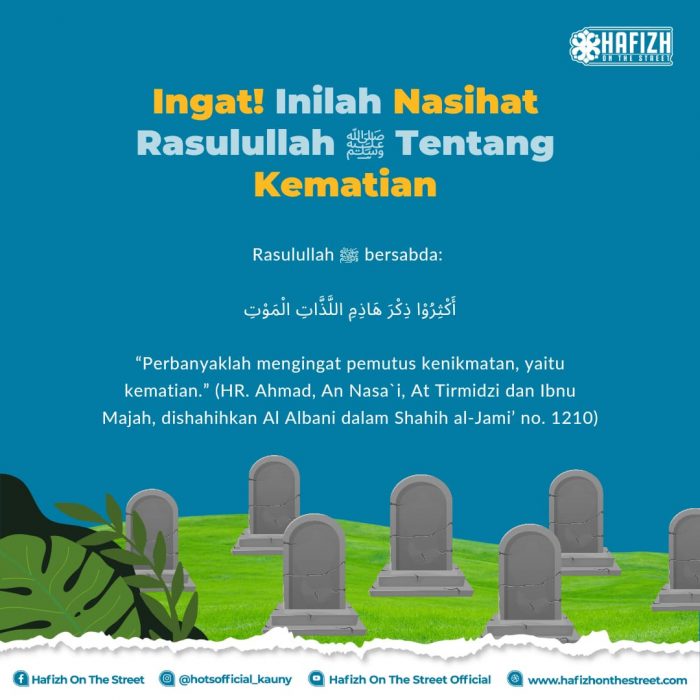 Ingat! Inilah Nasihat Rasulullah ﷺ Tentang Kematian