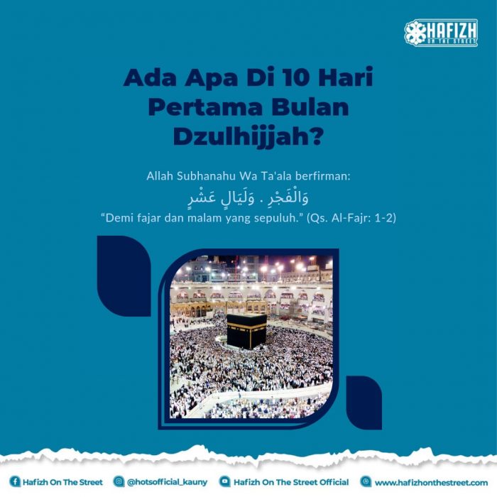 Ada Apa di 10 Hari Pertama Bulan Dzulhijjah?