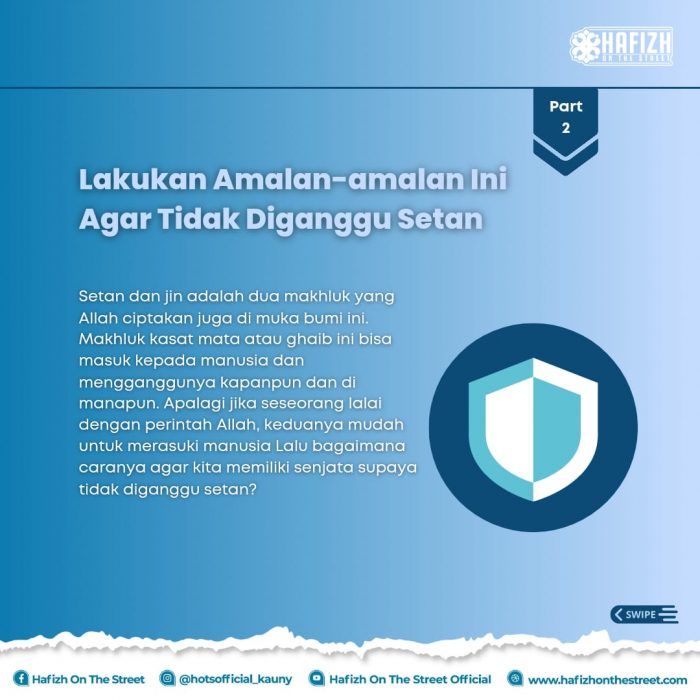 Lakukan Amalan-Amalan Ini Agar Tidak Diganggu Setan (Part 2)