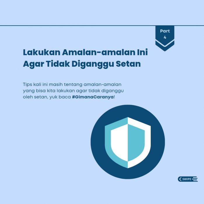 Lakukan Amalan-Amalan Ini Agar Tidak Diganggu Setan (Part 4)