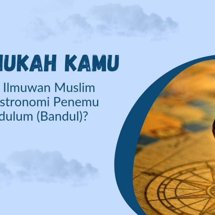 Tahukah Kamu Siapa Ilmuwan Muslim Ahli Astronomi Penemu Pendulum (Bandul) ?