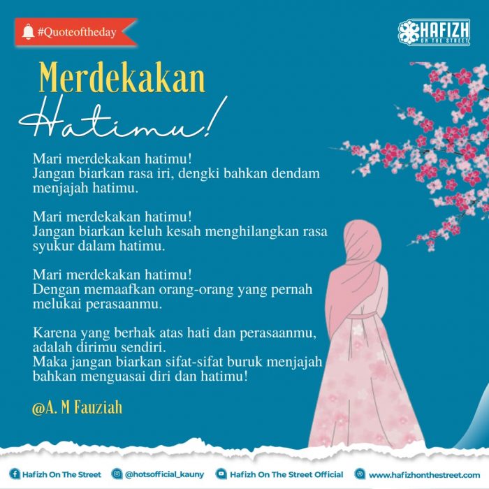 Merdekakan Hatimu!