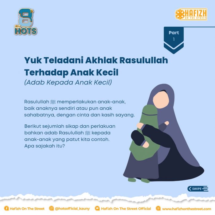 Yuk Teladani Akhlak Rasulullah Terhadap Anak Kecil<br>(Adab Kepada Anak Kecil)