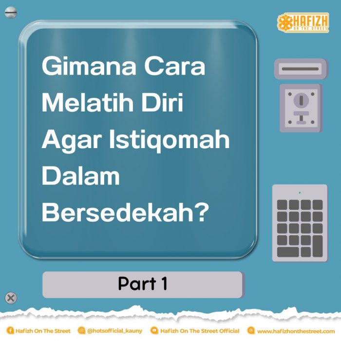 Gimana Caranya Melatih Diri Agar Istiqomah Dalam Bersedekah?
