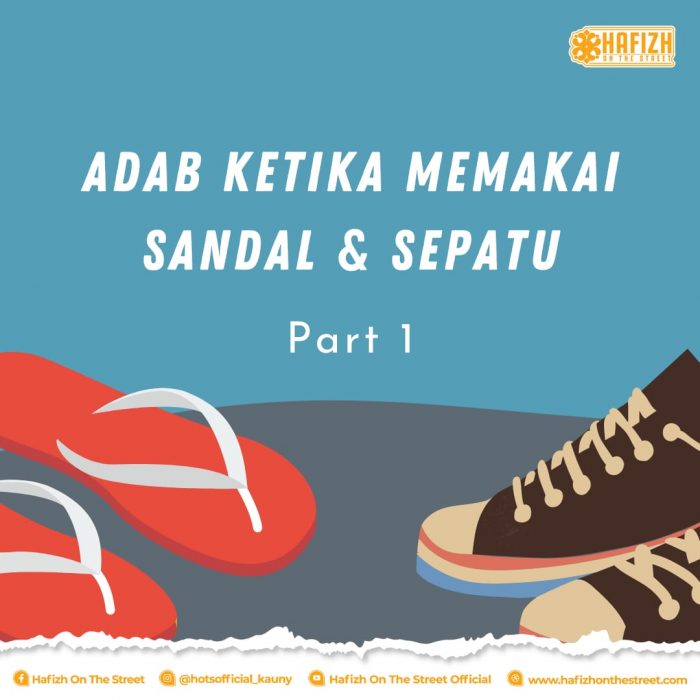 Adab Ketika  Memakai Sandal dan Sepatu