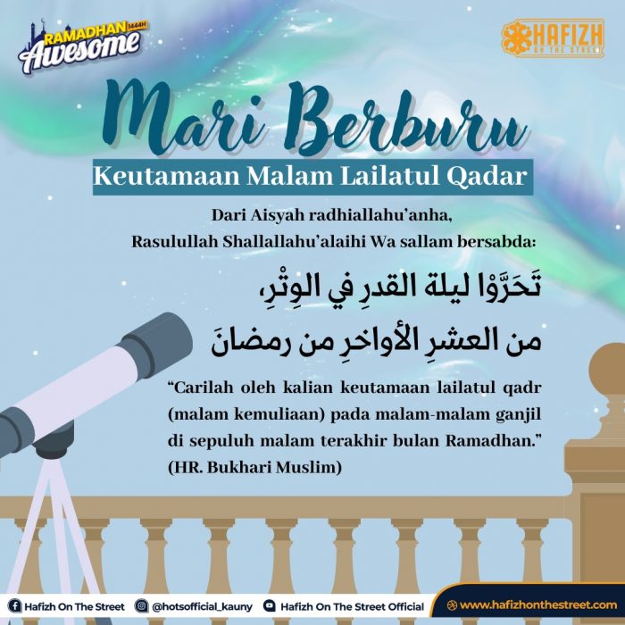 Mari Berburu Keutamaan Malam Lailatul Qadar