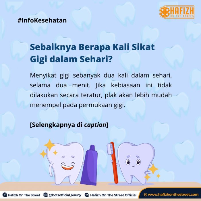 Sebaiknya Berapa Kali Sikat Gigi dalam Sehari?