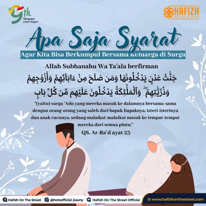 Apa Saja Syarat Agar Kita Bisa Berkumpul Bersama Keluarga di Surga