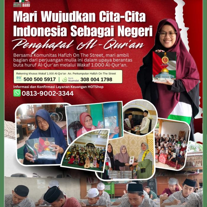 Mari Kita Wujudkan Cita-Cita Indonesia Sebagai Negeri Penghafal Al-Qur’an