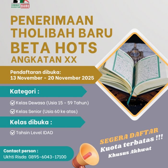 PENDAFTARAN THOLIBAH BARU — BETA HOTS ANGKATAN XX