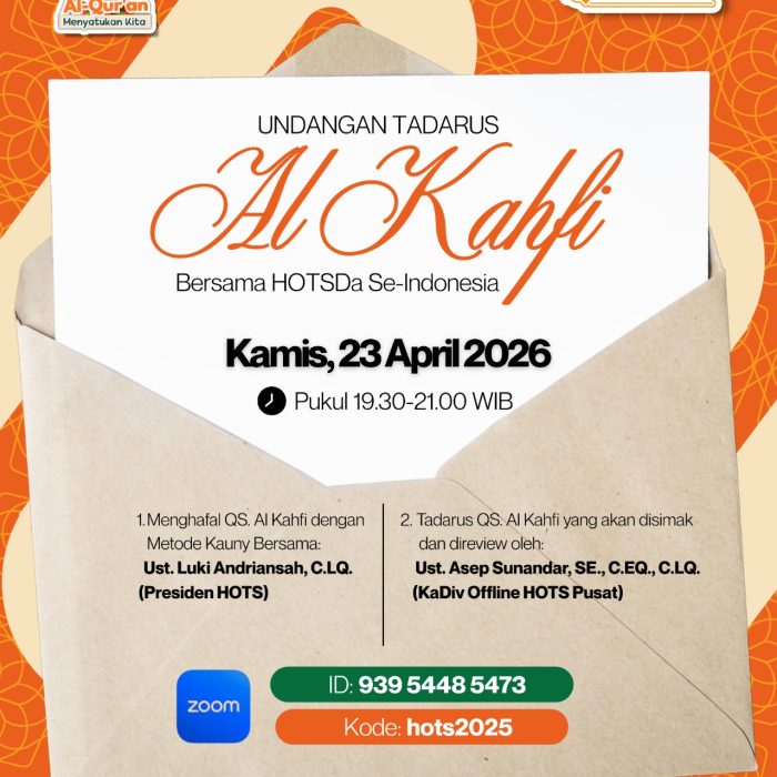 Undangan Tadarus Al-Kahfi Bersama HOTSDa se Indonesia
