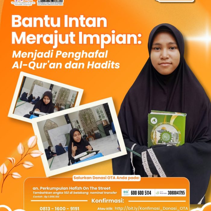 Bantu Intan Merajut Impian: Menjadi Penghafal Al-Qur’an dan Hadits