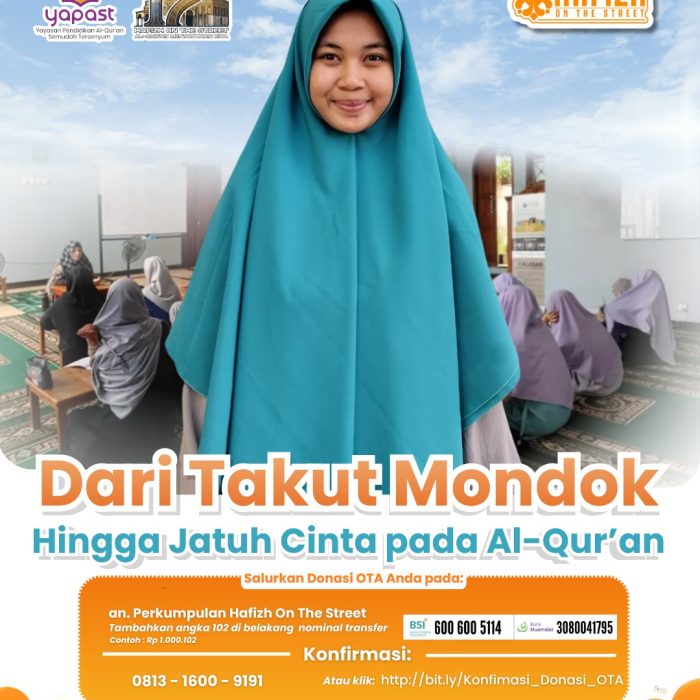 Dari Takut Mondok, Hingga Jatuh Cinta pada Al-Qur’an